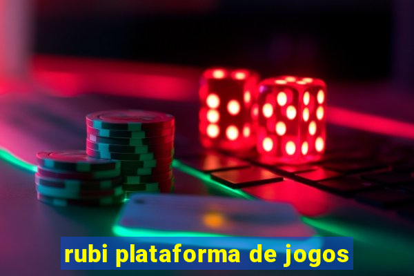 rubi plataforma de jogos